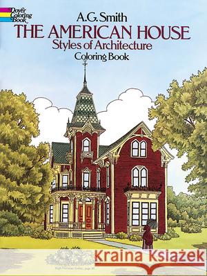 The American House Styles of Architecture Coloring Book