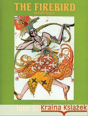 The Firebird in Full Score (Original 1910 Version)