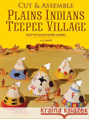 Cut & Assemble Plains Indians Teepee Village