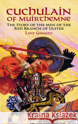 Cuchulain of Muirthemne