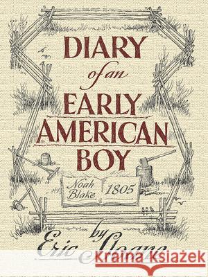 Diary of an Early American Boy: Noah Blake 1805