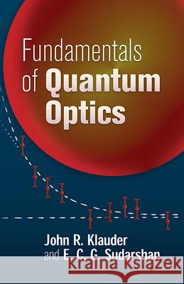 Fundamentals of Quantum Optics