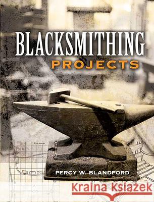 Blacksmithing Projects