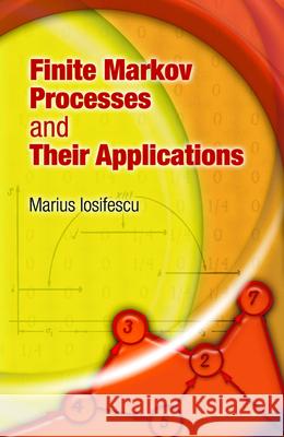 Finite Markov Processes and Their Applications