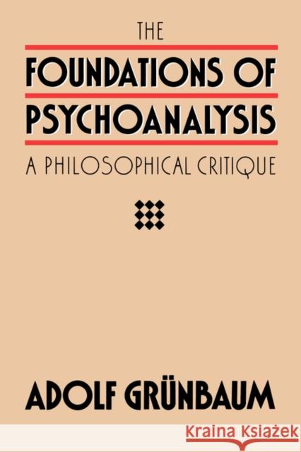 The Foundations of Psychoanalysis: A Philosophical Critiquevolume 2