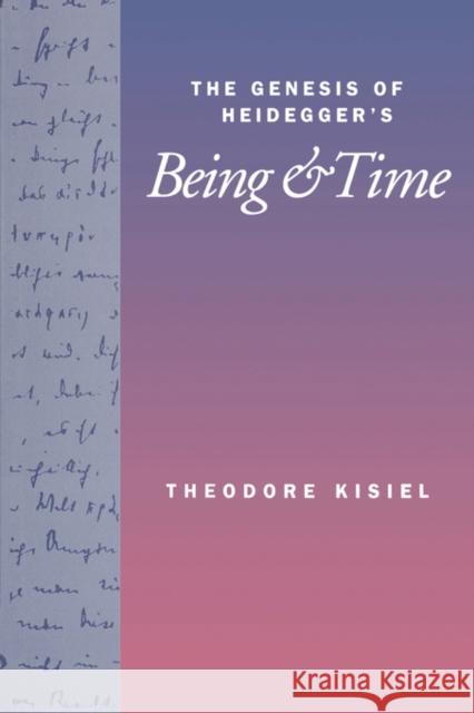 The Genesis of Heidegger's Being and Time