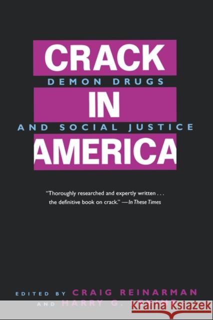 Crack in America: Demon Drugs and Social Justice