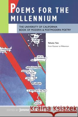 Poems for the Millennium, Volume Two: The University of California Book of Modern and Postmodern Poetry, from Postwar to Millennium