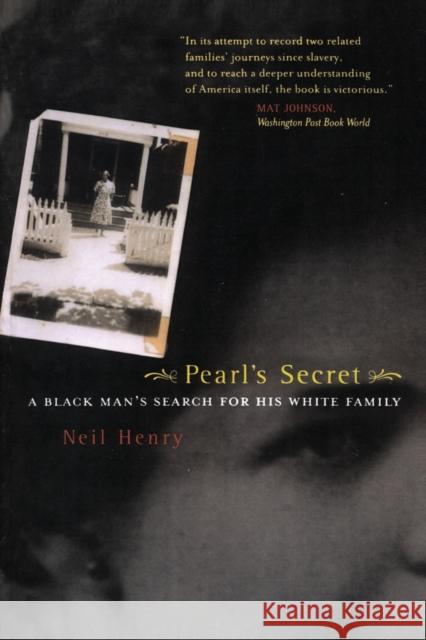 Pearl's Secret: A Black Man's Search for His White Family