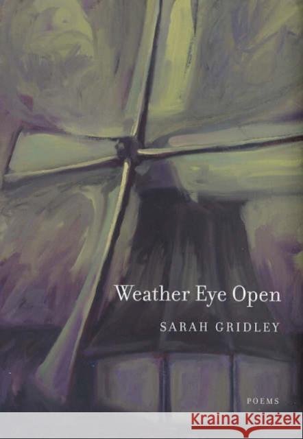 Weather Eye Open: Poemsvolume 13