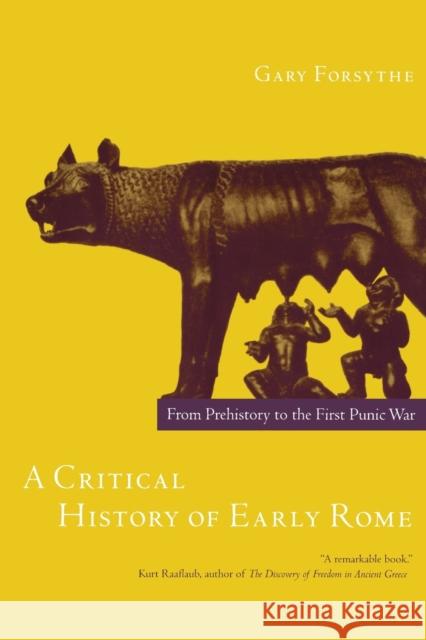 A Critical History of Early Rome: From Prehistory to the First Punic War