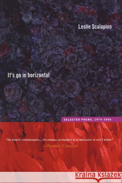 It's Go in Horizontal: Selected Poems, 1974-2006volume 22