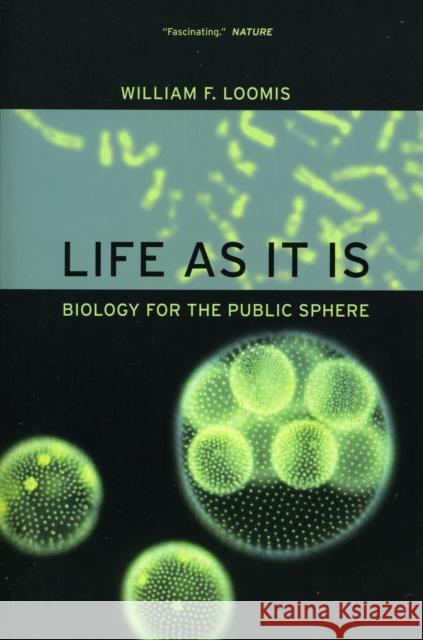 Life as It Is: Biology for the Public Sphere