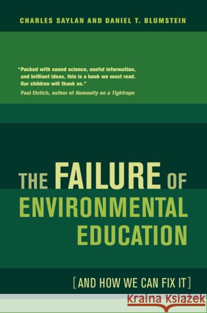 The Failure of Environmental Education (and How We Can Fix It)