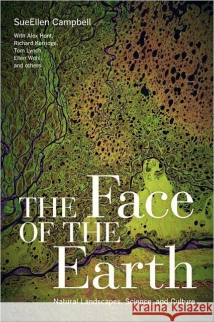 The Face of the Earth: Natural Landscapes, Science, and Culture