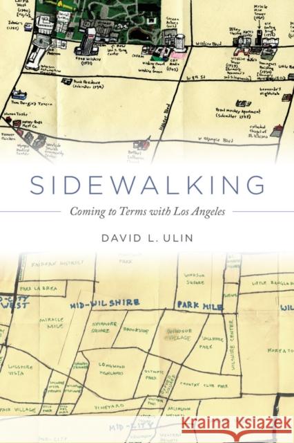 Sidewalking: Coming to Terms with Los Angeles