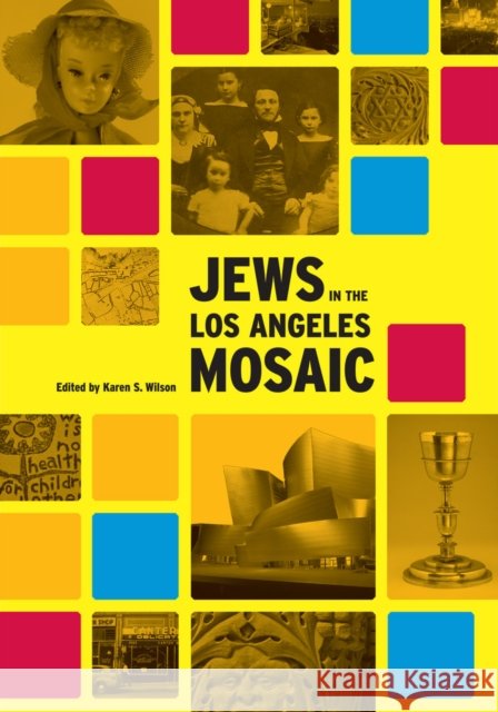 Jews in the Los Angeles Mosaic