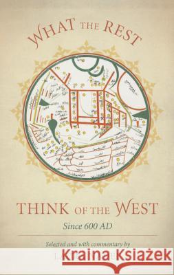 What the Rest Think of the West: Since 600 Ad