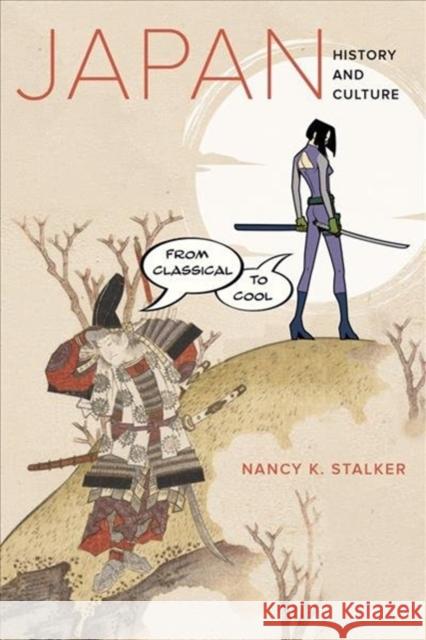 Japan: History and Culture from Classical to Cool