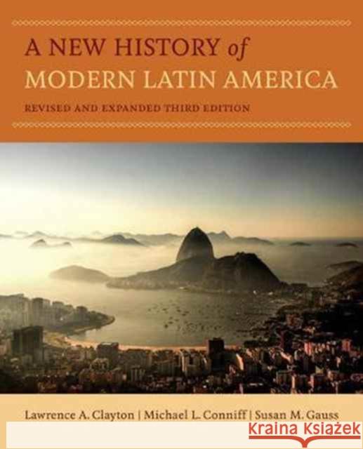 A New History of Modern Latin America