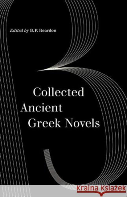 Collected Ancient Greek Novels