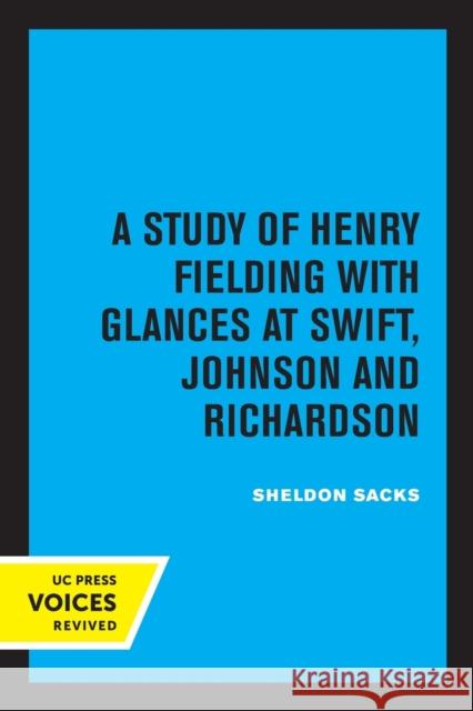 Fiction and the Shape of Belief: A Study of Henry Fielding with Glances at Swift, Johnson and Richardson