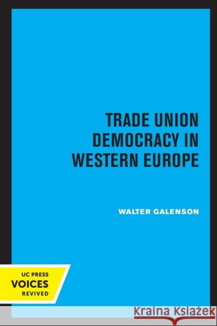 Trade Union Democracy in Western Europe