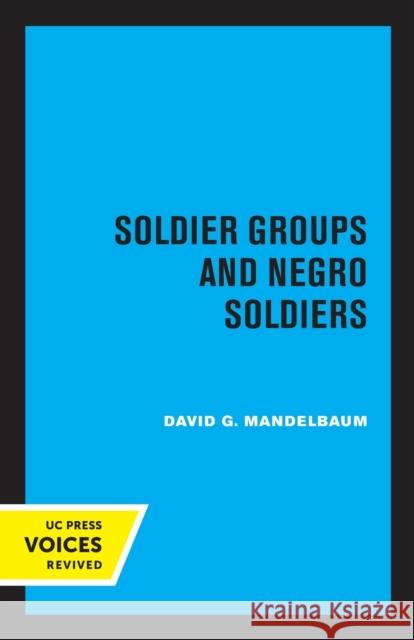 Soldier Groups and Negro Soldiers