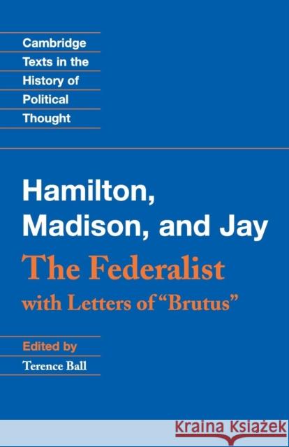 The Federalist: With Letters of Brutus