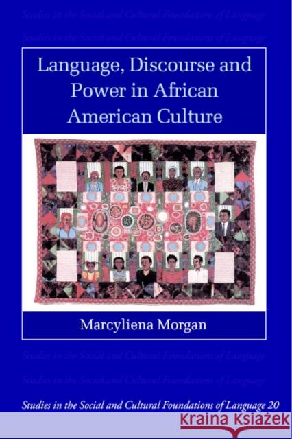 Language, Discourse and Power in African American Culture