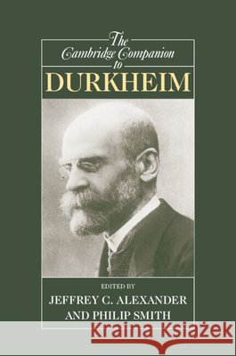 The Cambridge Companion to Durkheim
