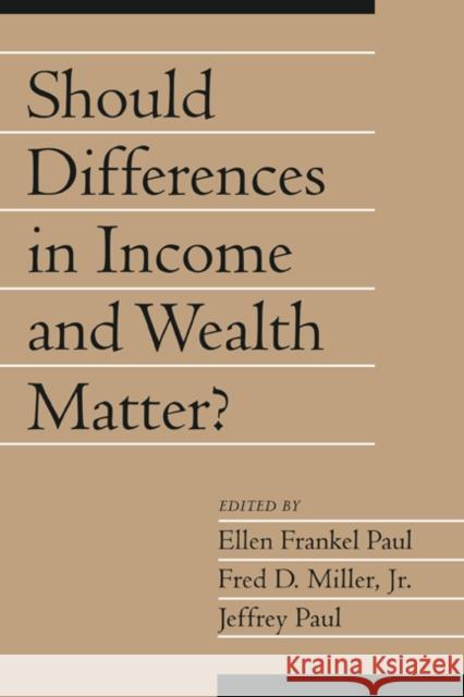Should Differences in Income and Wealth Matter?: Volume 19, Part 1