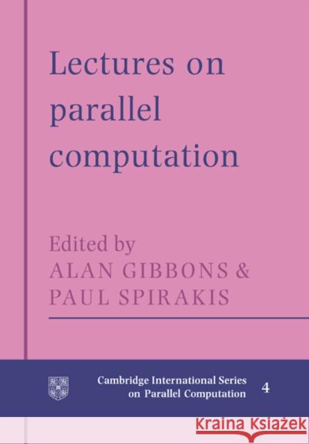 Lectures in Parallel Computation