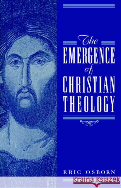 The Emergence of Christian Theology