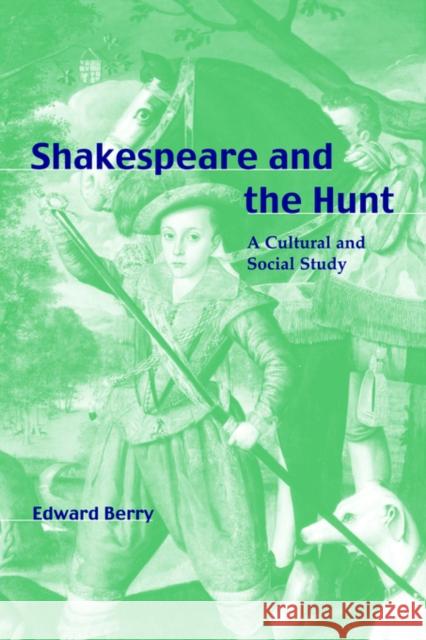 Shakespeare and the Hunt