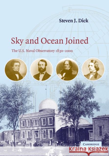 Sky and Ocean Joined: The US Naval Observatory 1830-2000