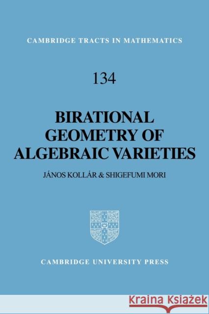 Birational Geometry of Algebraic Varieties