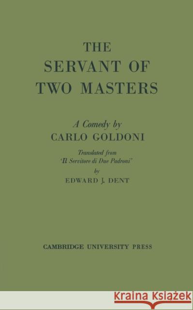 The Servant of Two Masters