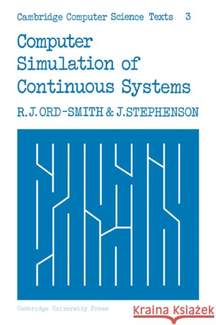 Computer Simulation of Continuous Systems