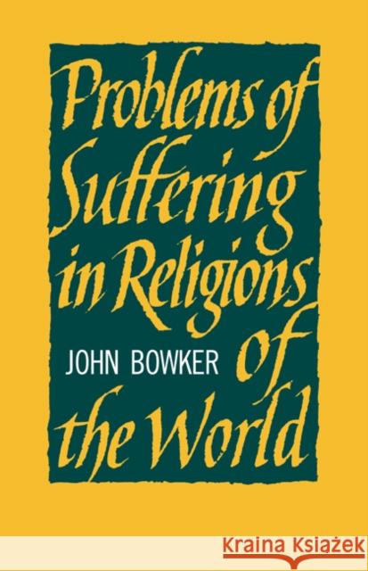 Problems of Suffering in Religions of the World