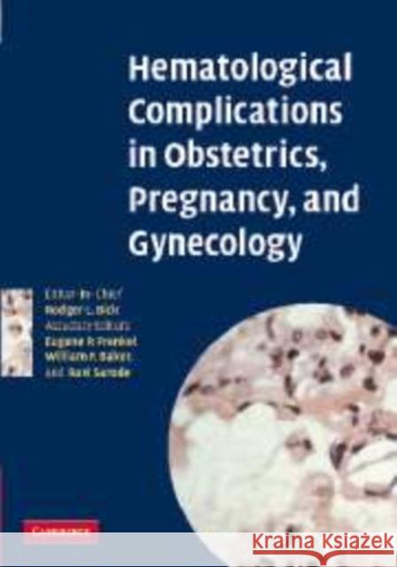 Hematological Complications in Obstetrics, Pregnancy, and Gynecology