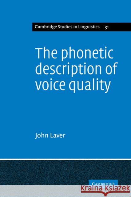 The Phonetic Description of Voice Quality