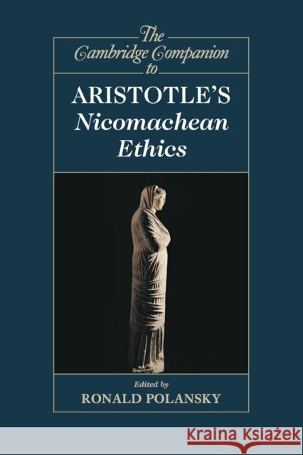 The Cambridge Companion to Aristotle's Nicomachean Ethics