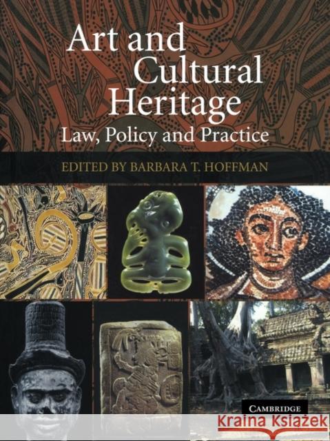 Art and Cultural Heritage: Law, Policy and Practice