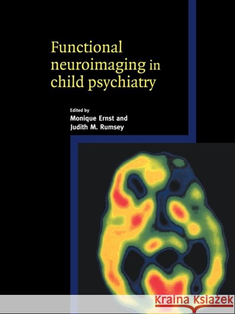 Functional Neuroimaging in Child Psychiatry