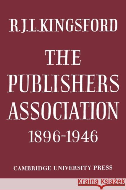 The Publishers Association 1896-1946