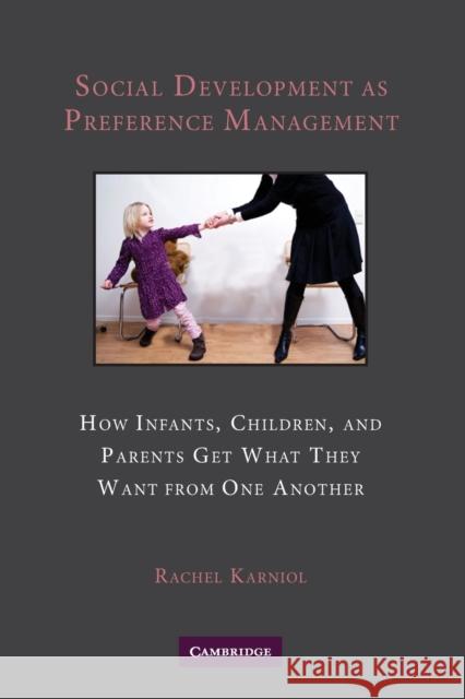 Social Development as Preference Management