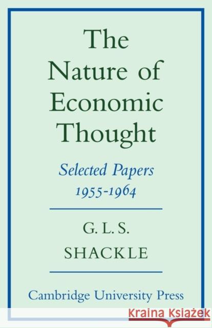 The Nature of Economic Thought: Selected Papers 1955-1964