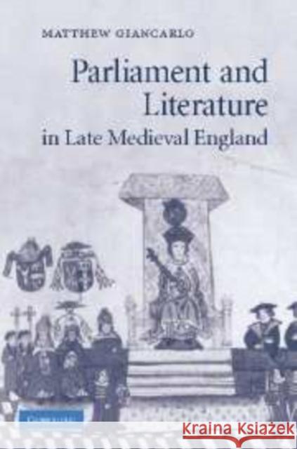 Parliament and Literature in Late Medieval England