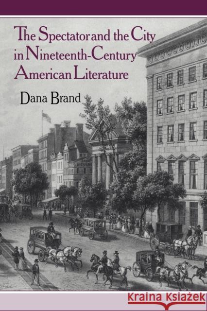 The Spectator and the City in Nineteenth Century American Literature